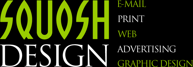 SQUOSH DESIGN. E-mail, print, web, advertising, graphic design